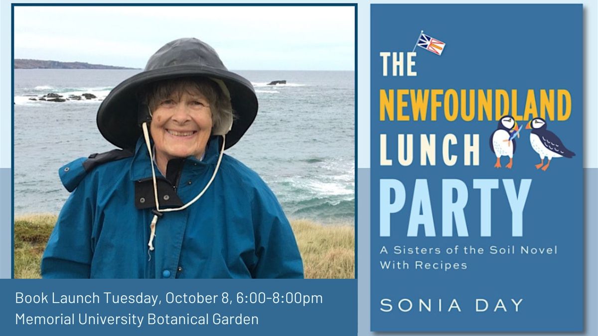 Book Launch: The Newfoundland Lunch Party, A Sisters of the Soil Novel, by Sonia Day