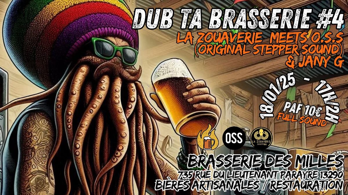 La Zouaverie Dub Ta Brasserie #4 meets Original Stepper Sound & Jany G