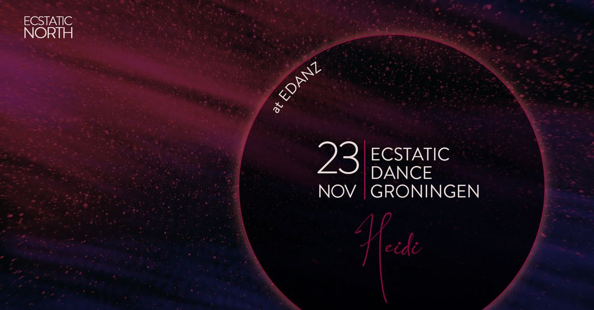 Ecstatic Dance GRN 23-11-2024 DJ Heidi 