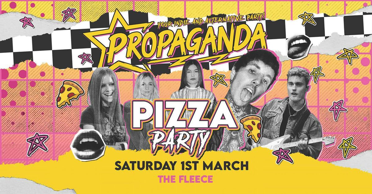 Propaganda Bristol - Pizza Party!