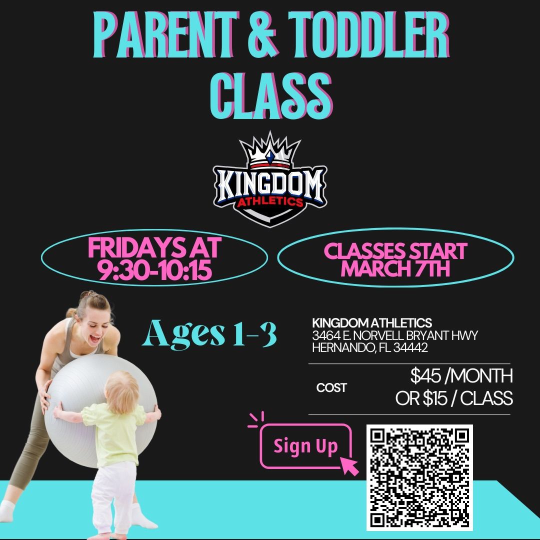 Royal Tots - Parent & Toddler Class - Ages 1-3