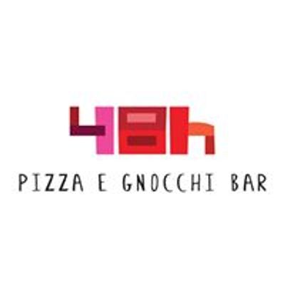 48h Pizza e Gnocchi Bar
