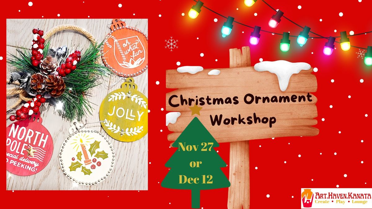 Holiday Ornament Workshop