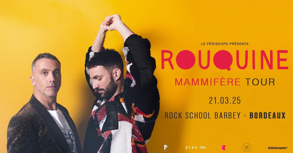 ROUQUINE - 21\/03\/25 - BORDEAUX - ROCK SCHOOL BARBEY