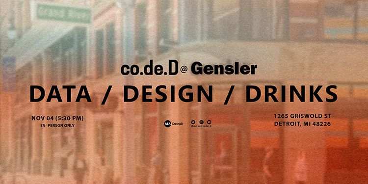 co.de.D | Data Design Drinks at Gensler