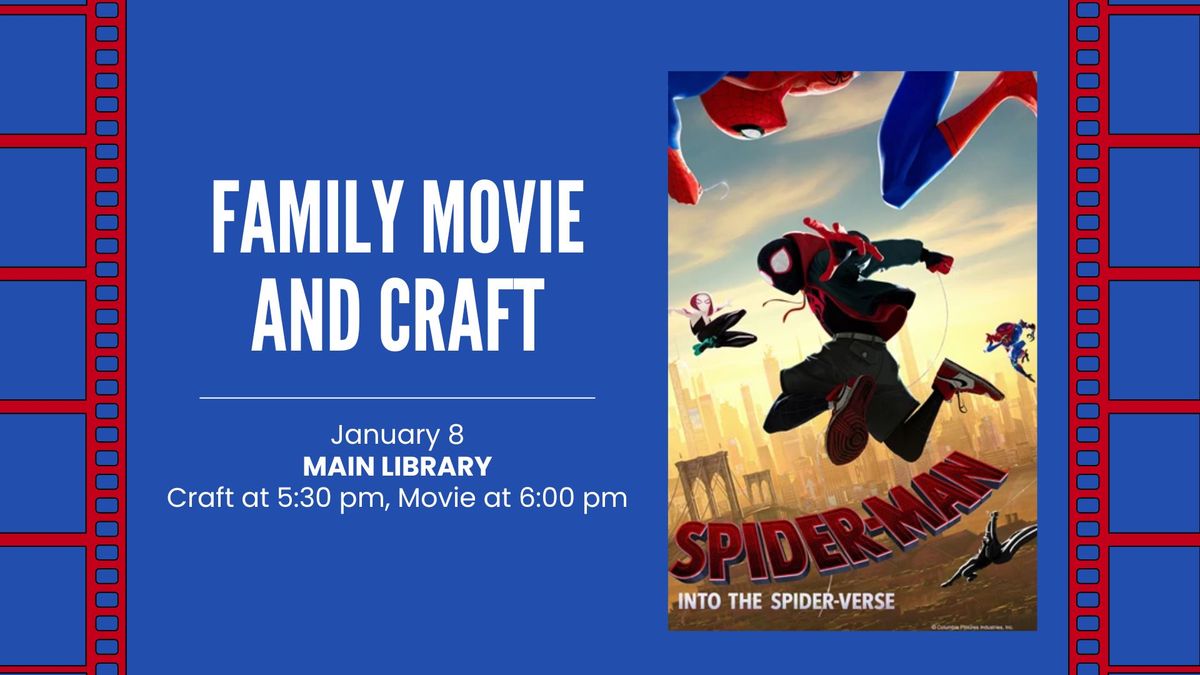 Family Movie and Craft: Spider-Man Into the Spider-Verse