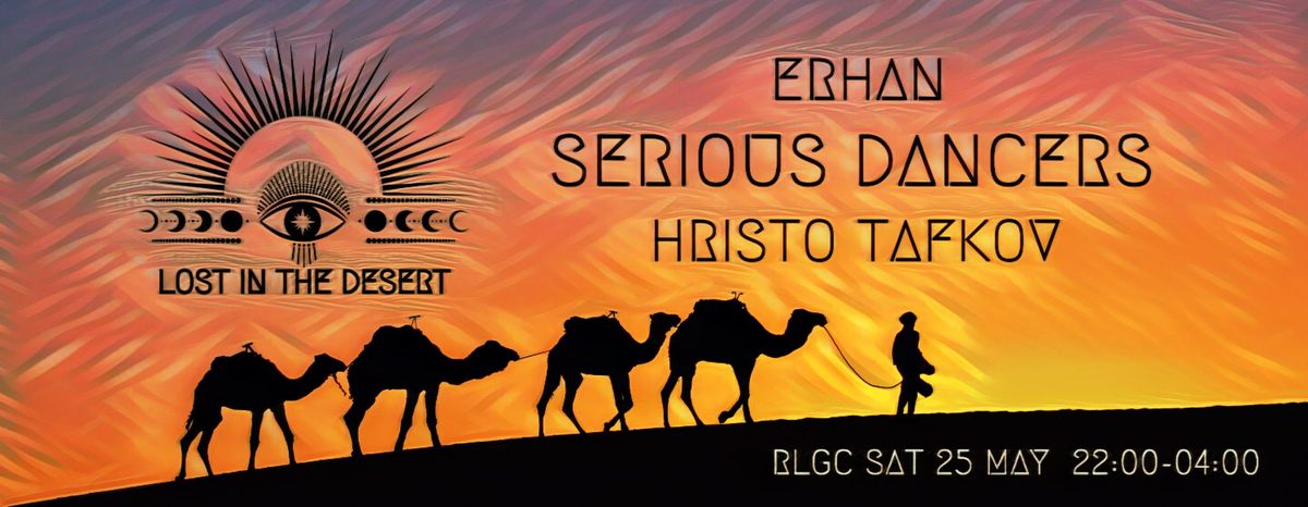 LOST IN THE DESERT with SERIOUS DANCERS, ERHAN & HRISTO TAFKOV