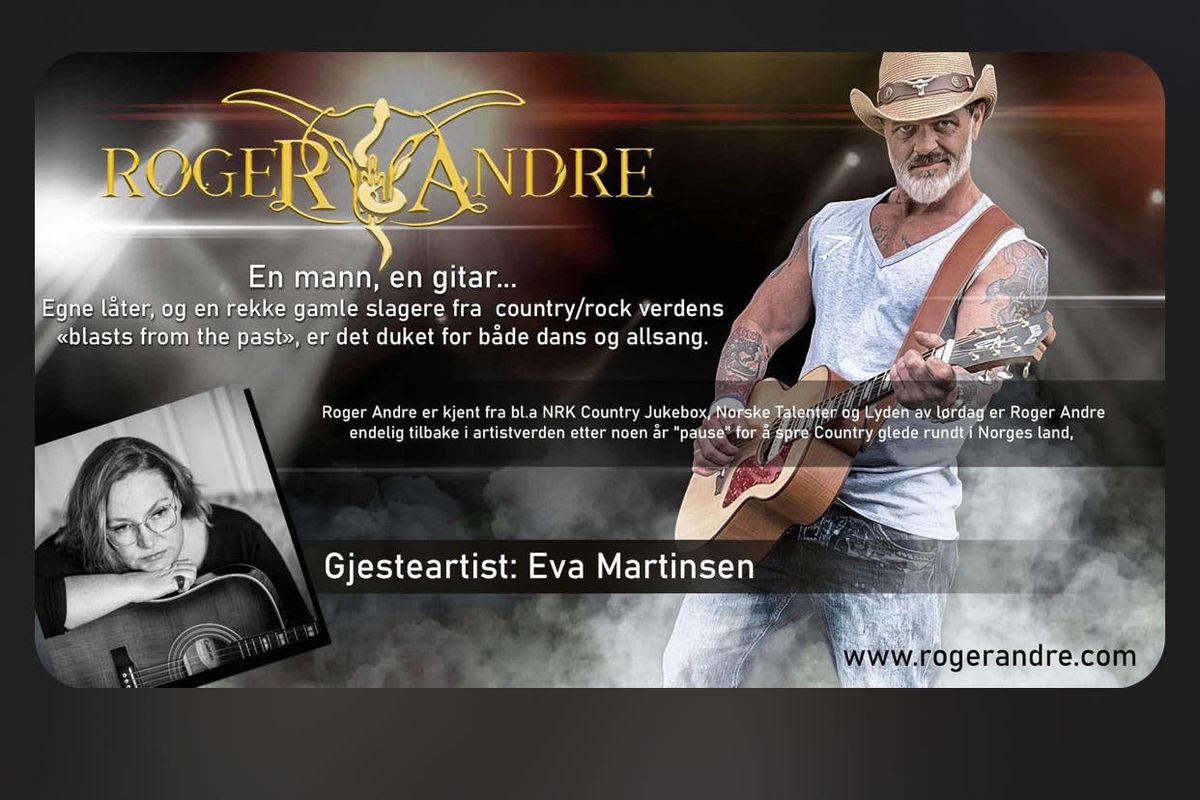 Roger Andre m\/gjest Eva Martinsen