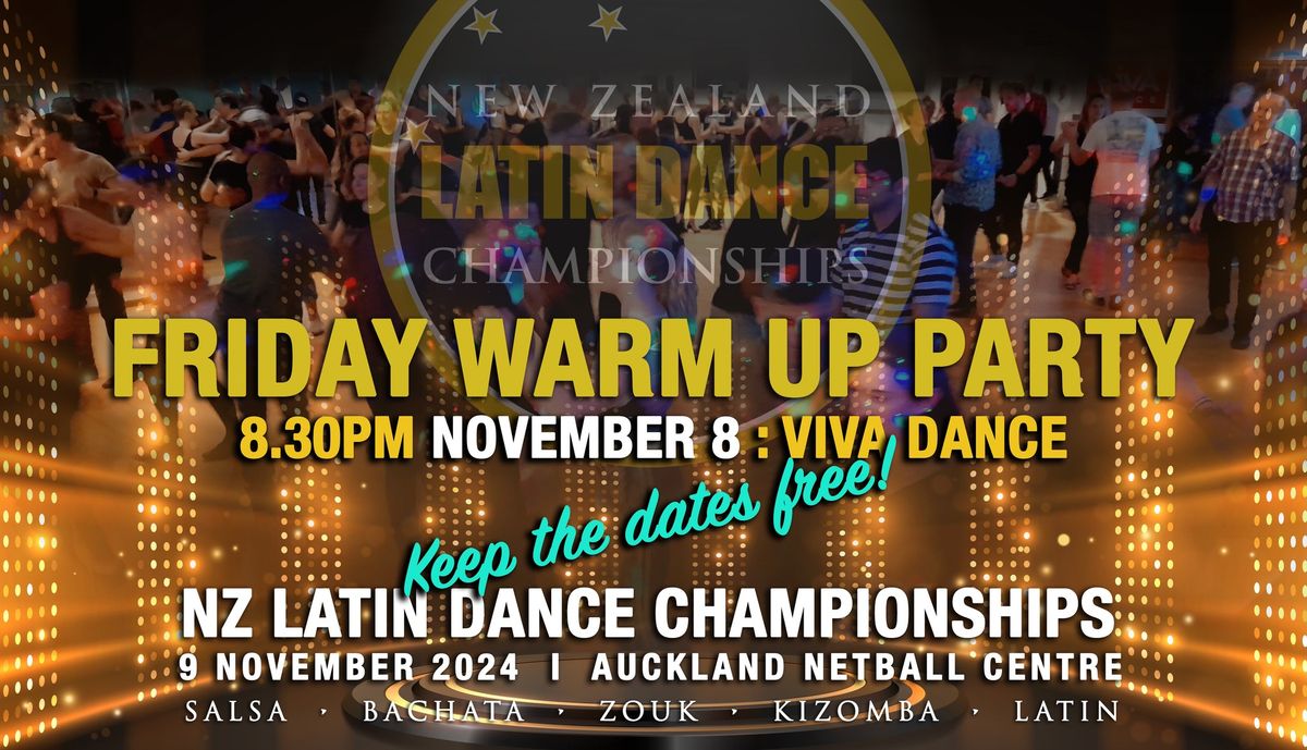 NZ Latin Dance Champs 2024 FRIDAY WARMUP PARTY