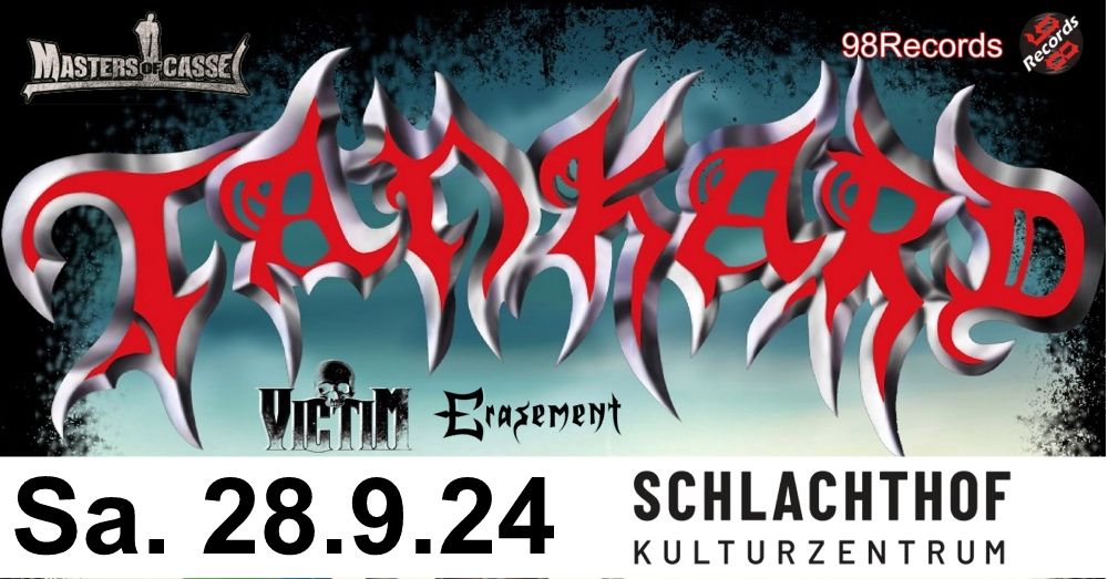 TANKARD + VICTIM + ERASEMENT im Schlachthof