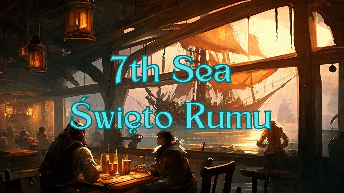 Larp 7th Sea: \u015awi\u0119to Rumu - 2 run