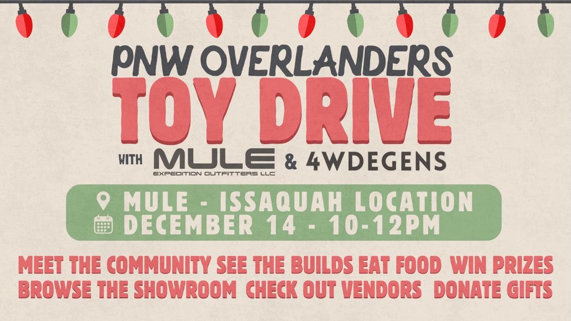 Toy Drive with PNW Overlanders & 4WDEGENS