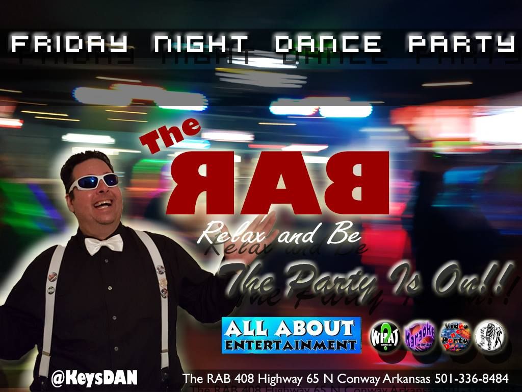 The Rab KeysDAN Friday Night Karaoke Dance Party