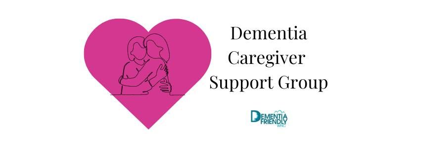 Dementia Caregiver Support Group