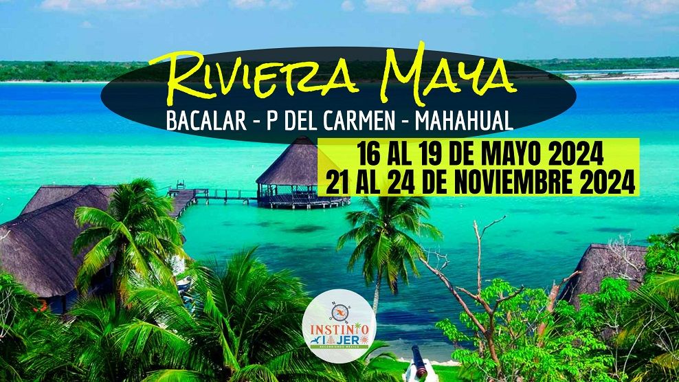 Riviera Maya - INFO Salida CDMX \/ Instinto Viajero