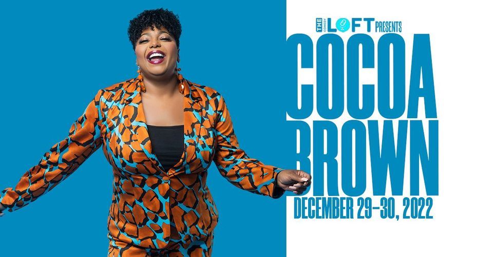 Cocoa Brown! December 29-30