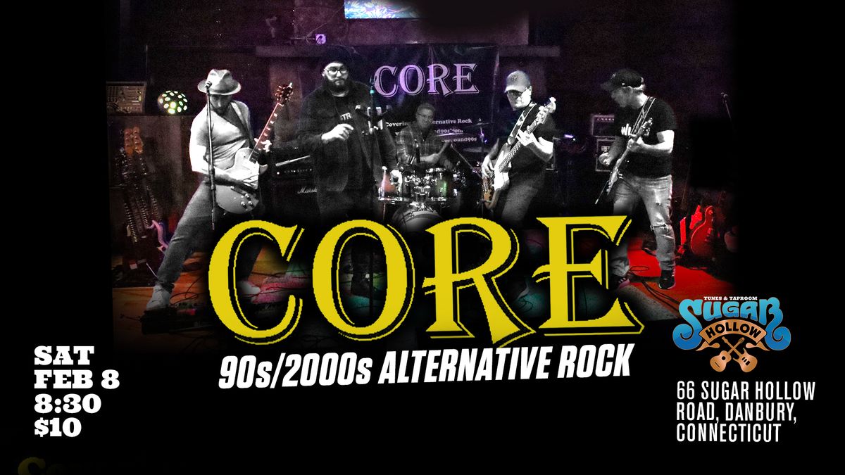 Core. 90s and 2000s Alternative Rock