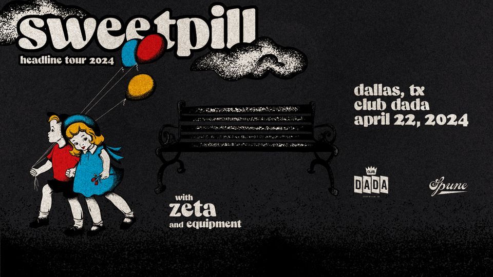 Sweet Pill\twith Zeta and Equipment | Club Dada