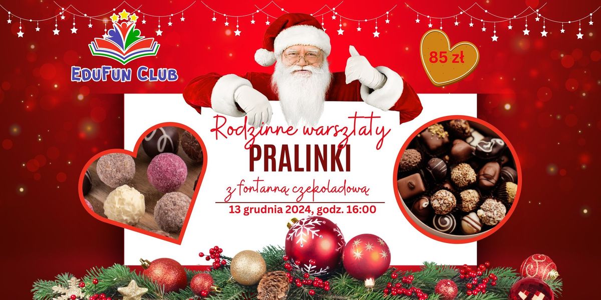 Rodzinne Warsztaty: Pralinki z Fontann\u0105 Czekoladow\u0105