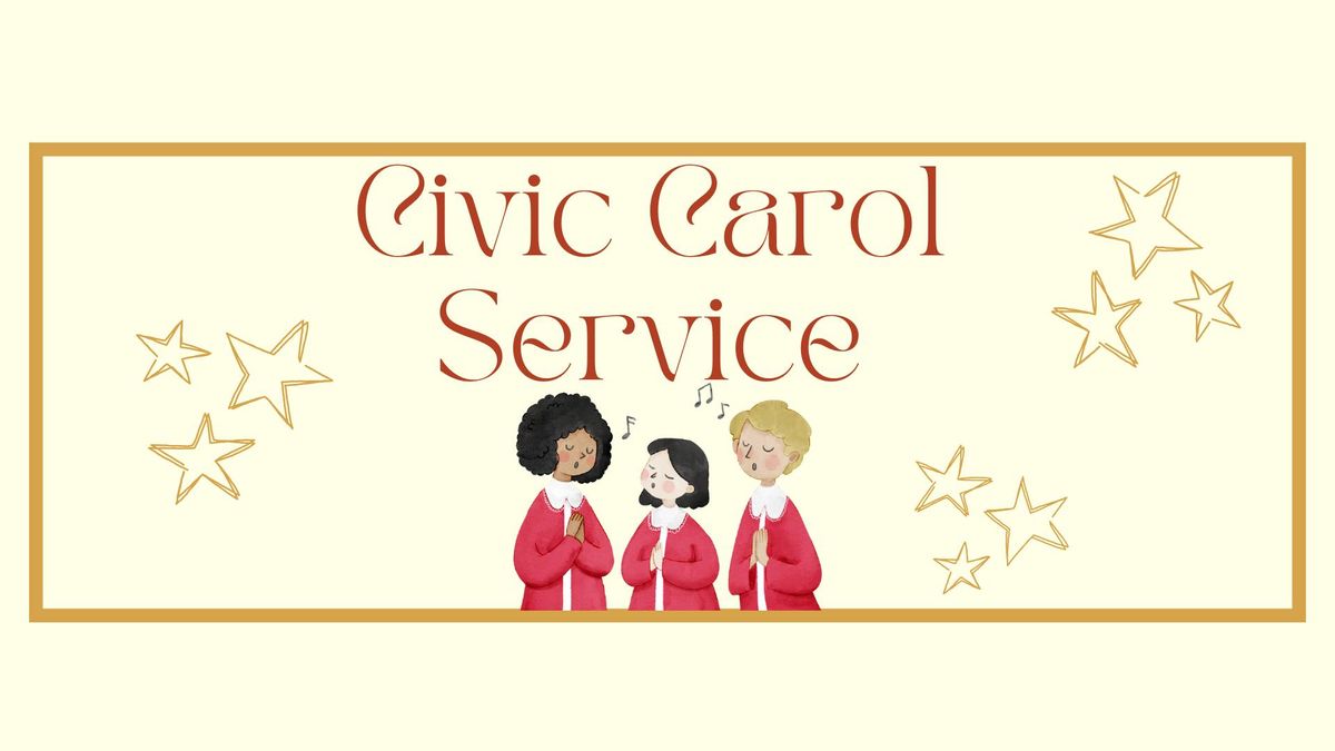 Civic Carol Service 2024