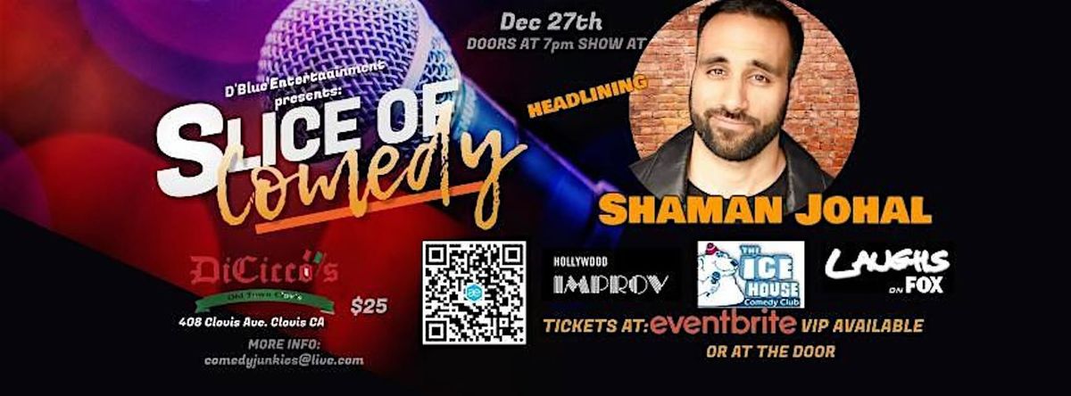 Slice of Comedy Headlining Shaman Johal