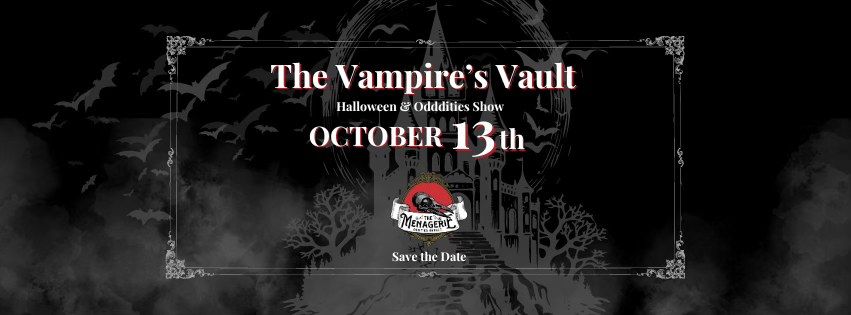 The Vampire's Vault Halloween & Oddities Show