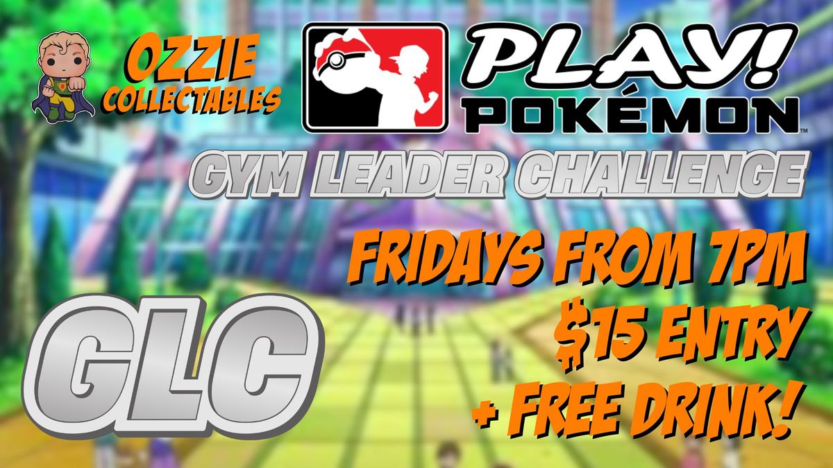 Play! Pok\u00e9mon Gym Leader Challenge Fridays at Ozzie Collectables