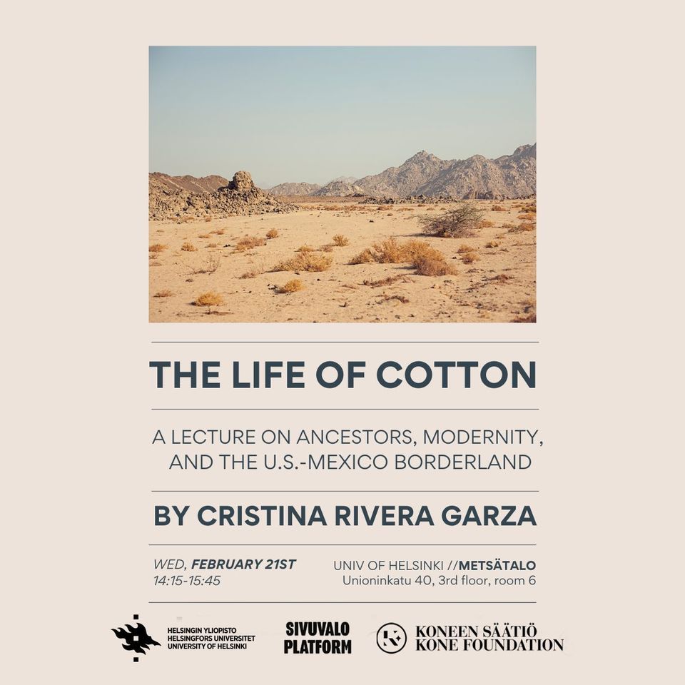 The Life of Cotton: Ancestors, Modernity, and the U.S.-Mexico Borderland 