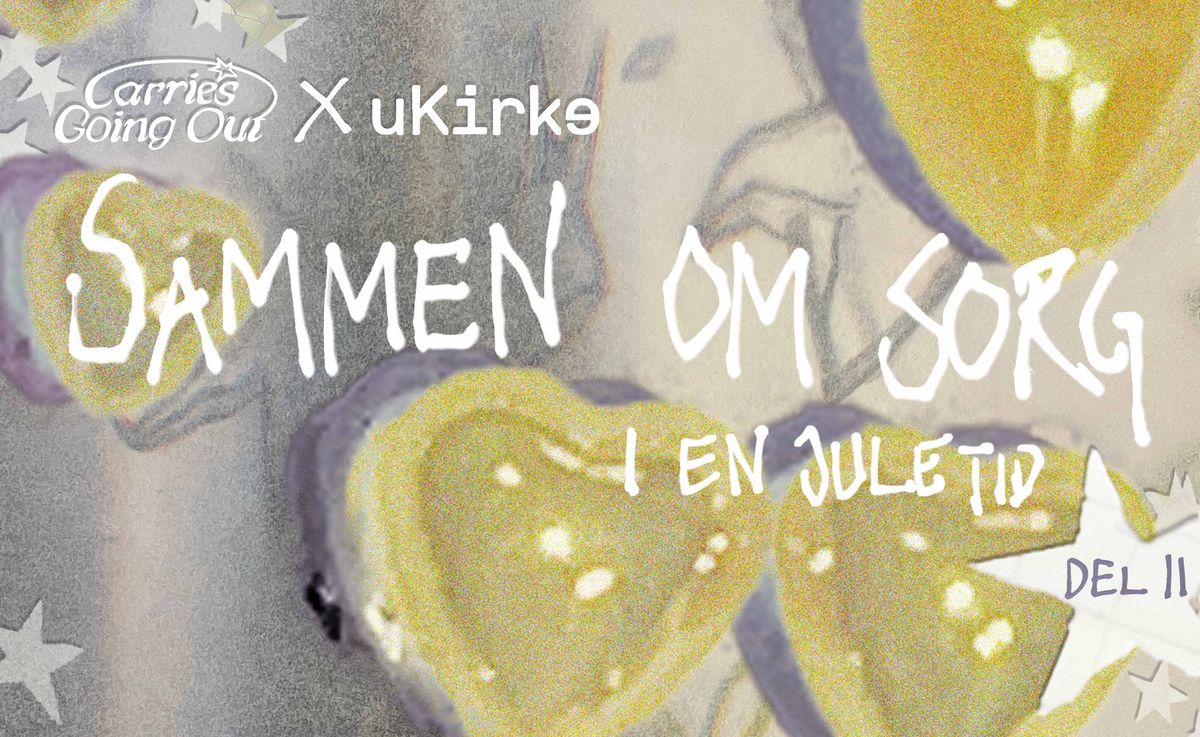 Sammen om sorg - i en juletid (del II)