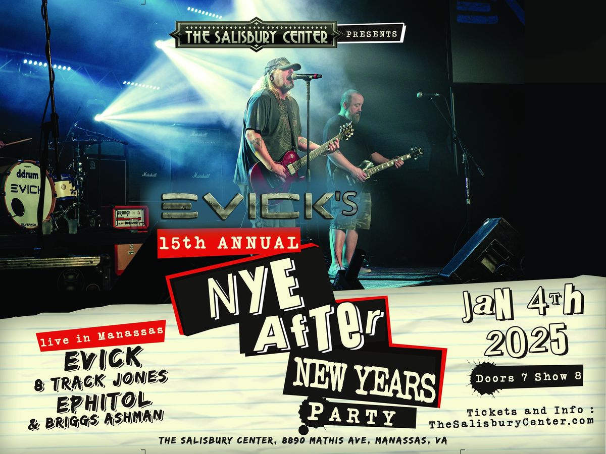 Evick's 15th Annual New Year's Eve After New Years Party