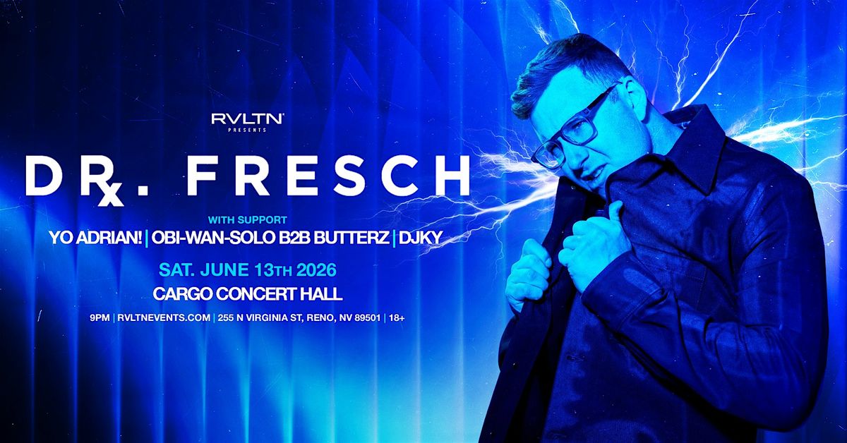 Dr. Fresch at Cargo Concert Hall