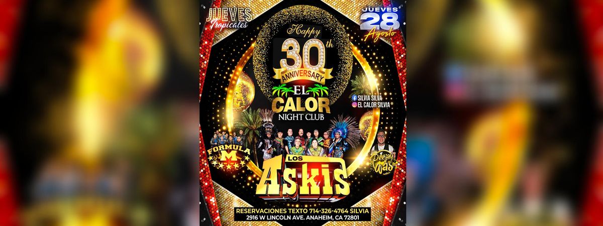 LOS ASKIS, FORMULA M & MAS in Anaheim