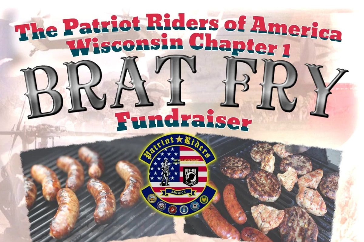 Patriot Riders of America Wi Chapter 1 BRAT FRY
