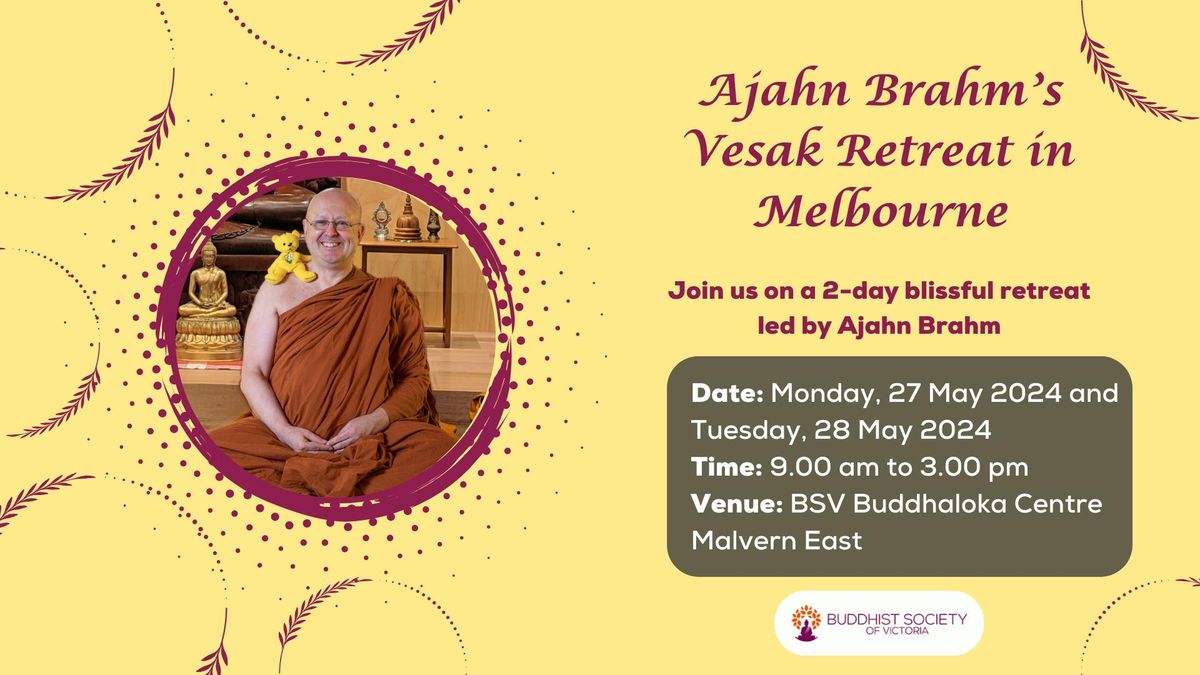Vesak Meditation Retreat led by Ajahn Brahm 