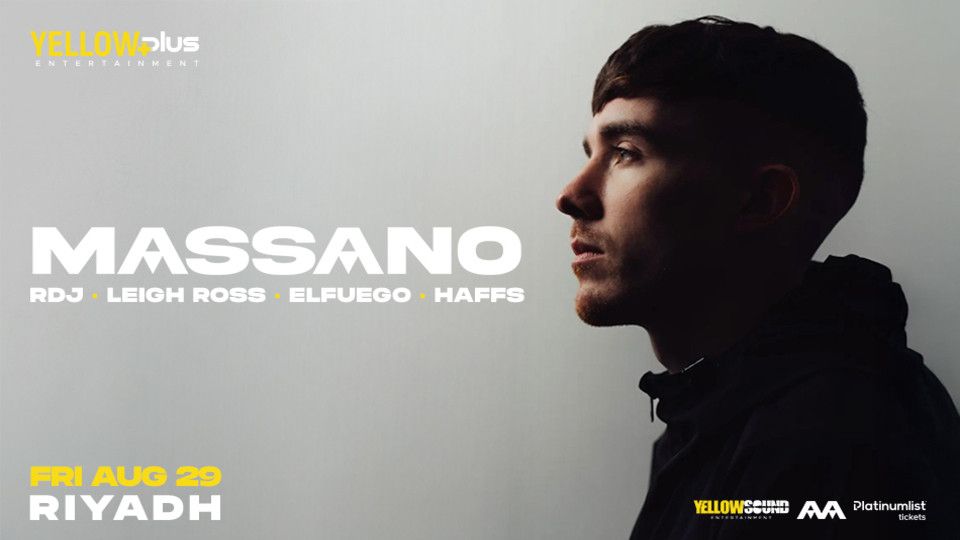 Yellowplus Presents Massano Live in Riyadh