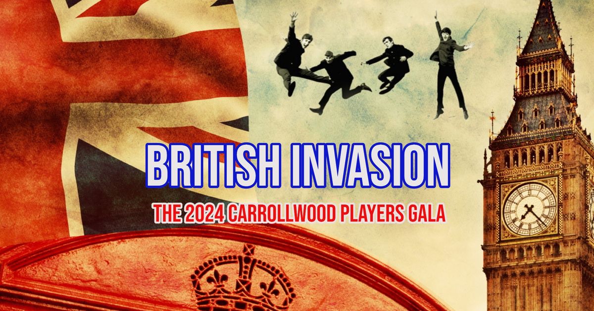 British Invasion - The 2024 Carrollwood Players Gala