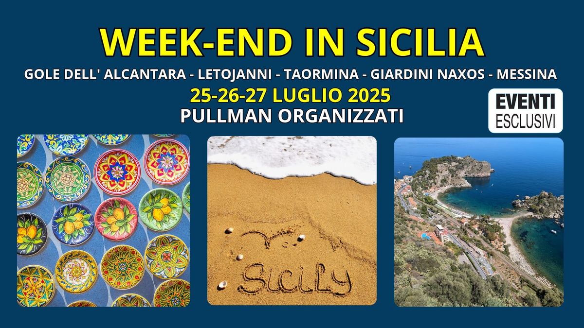 Week-end in Sicilia \ud83c\udfdd\ufe0f\u2600\ufe0f "dal 25 al 27 Luglio 2025" \ud83d\ude8c Pullman Organizzati 