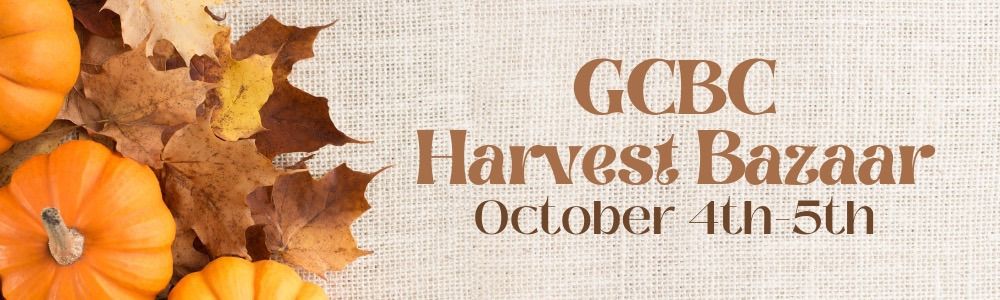 Grace Crossing Bible Church Harvest Bazaar