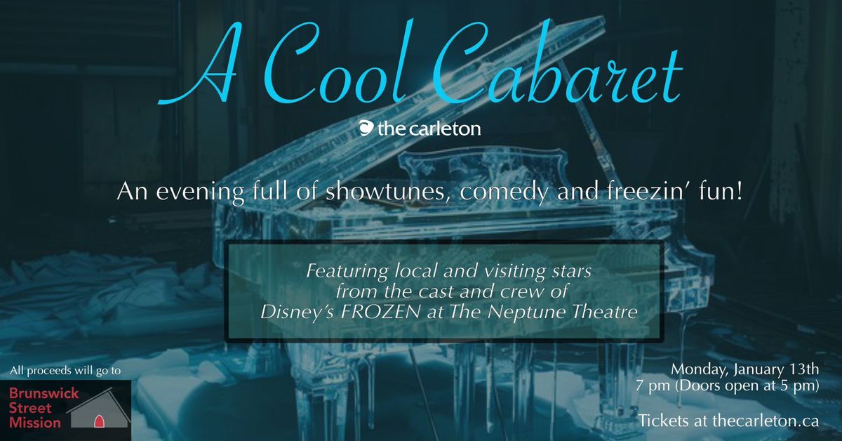 A Cool Cabaret featuring the cast and crew of Disney's FROZEN from Neptune Theatre 