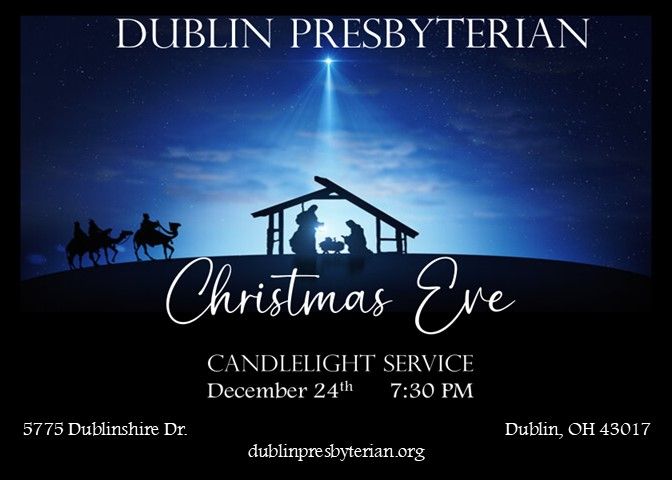 Dublin Presbyterian Christmas Eve Candlelight Service