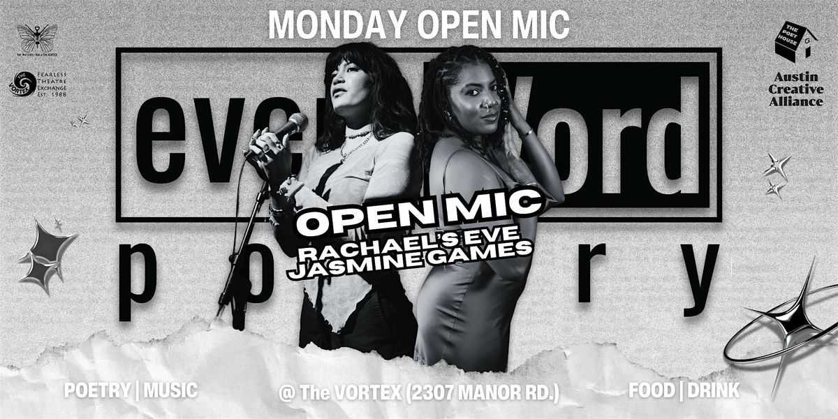 every.Word Poetry's Open Mic | Hosted by Jasmine Games Ft. Rachael's Eve
