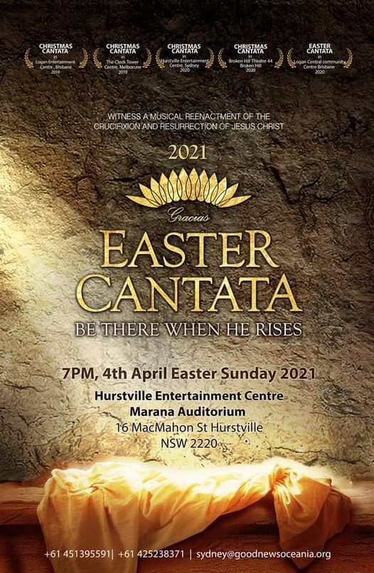 Easter Cantata Hurstville Entertainment Centre 4 April 2021 2021 Christmas Cantatas