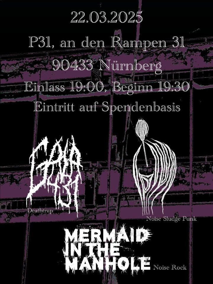 Mermaid in the Manhole \/\/ GAIA431 \/\/ Opium100 @ Projekt31