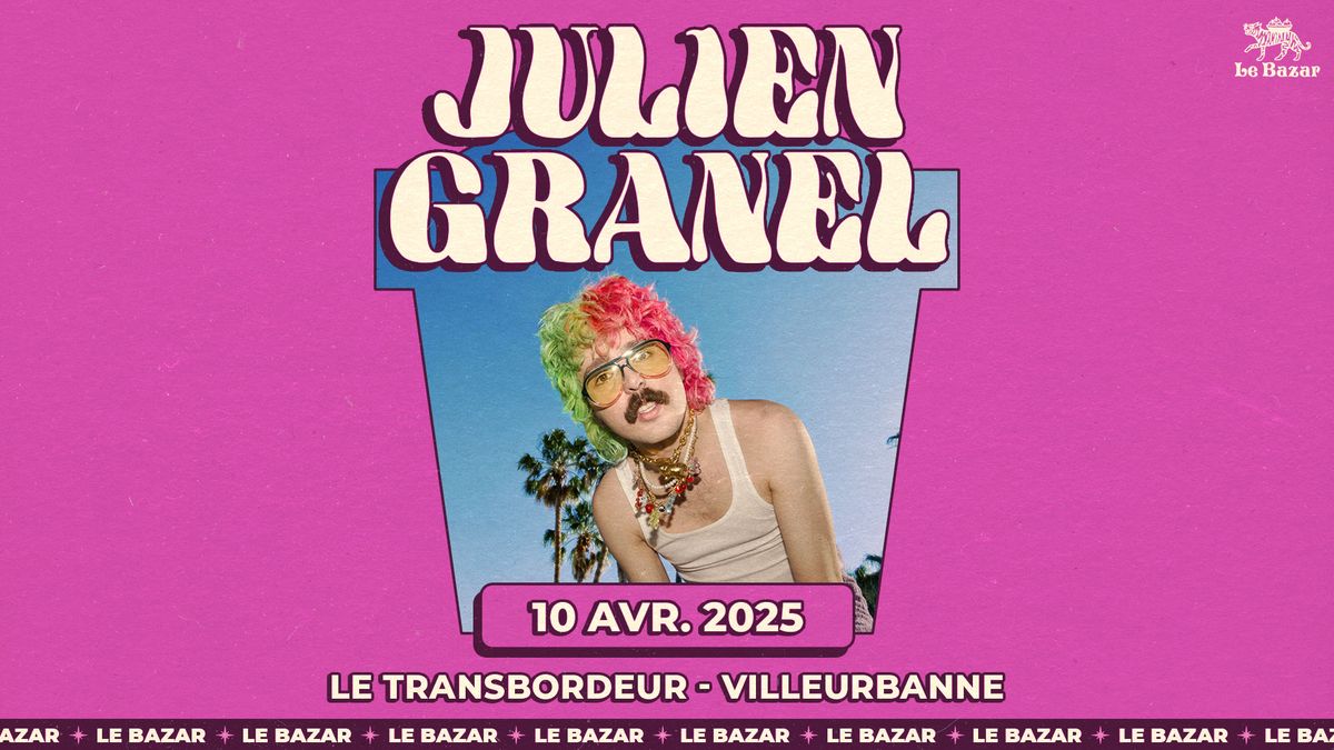 Julien Granel - Le Transbordeur - Lyon