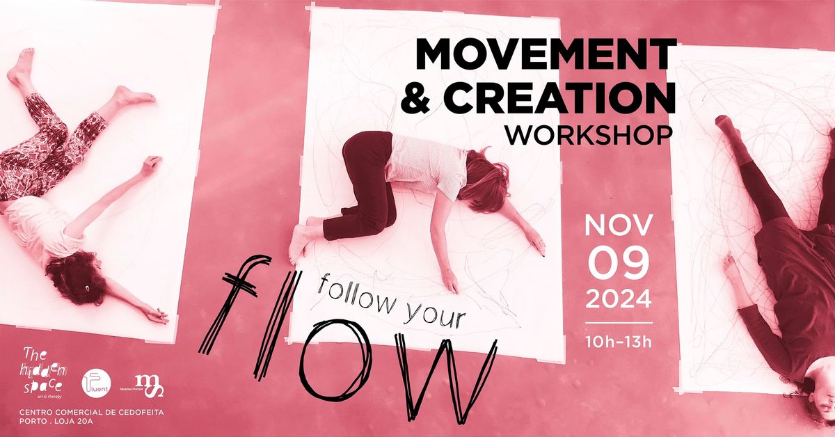 WORKSHOP MOVEMENT & CREATION: Follow your flow