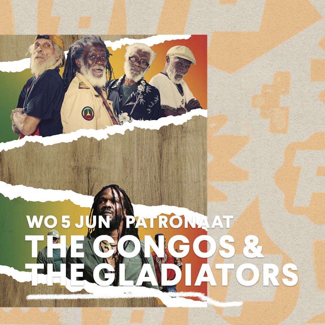 The Congos + The Gladiators | Patronaat Haarlem