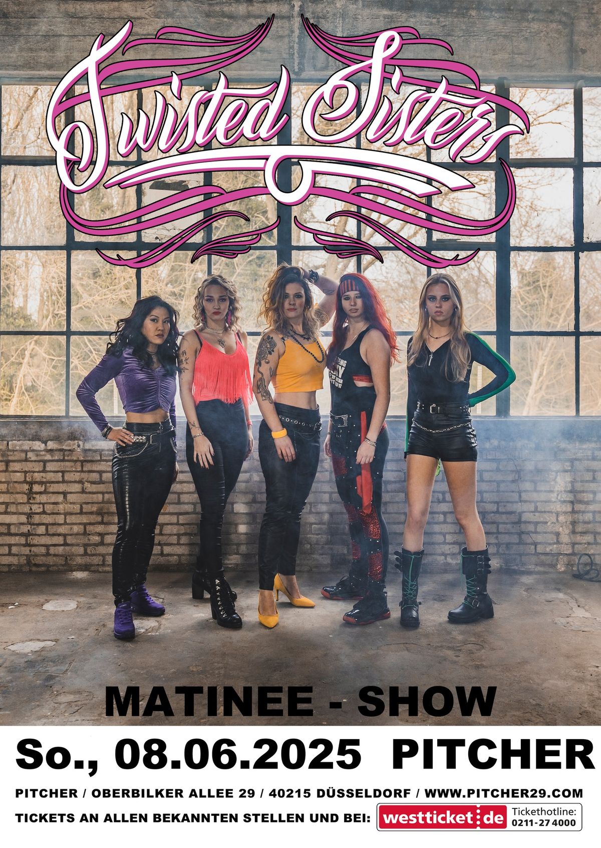 TWISTED SISTERS \u201eAll Female TWISTED SISTER Tribute Band\u201c - Matinee Show