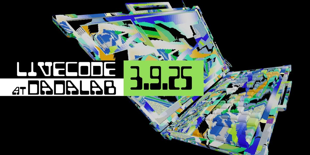 Livecode @ dadaLab 2025