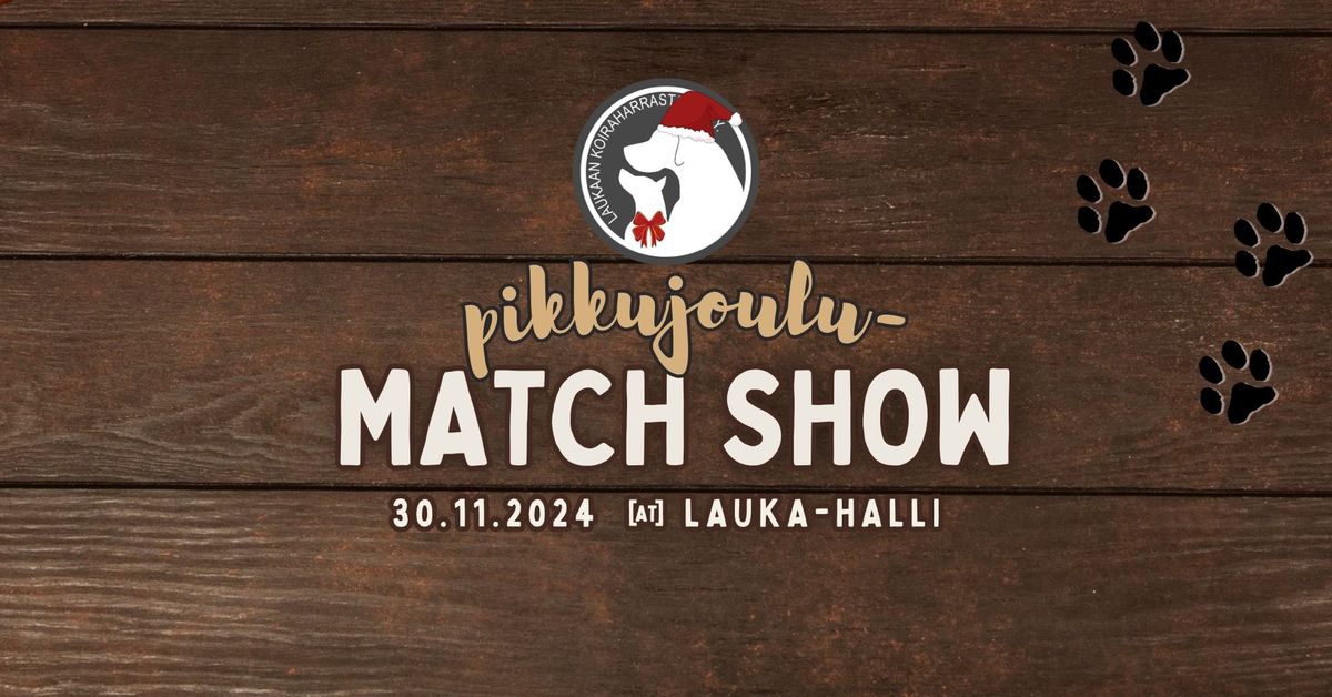 Match show 30.11. - LAUKA ry