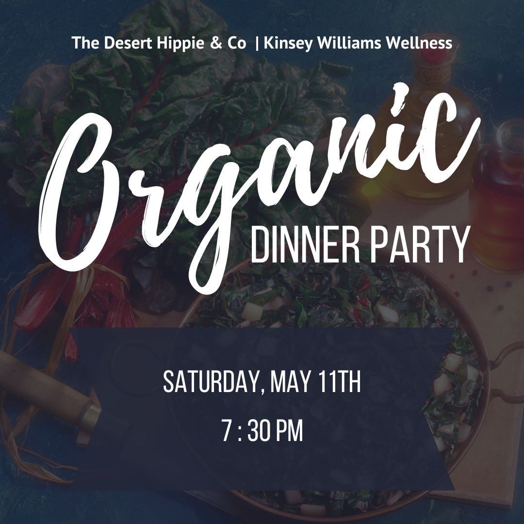 Organic Dinner Party